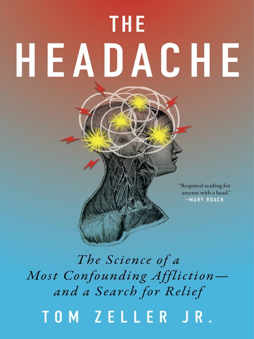 Title details for The Headache by Tom Zeller Jr. - Wait list